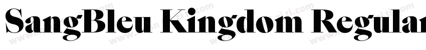 SangBleu Kingdom Regular Regular字体转换